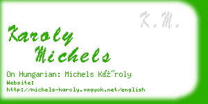 karoly michels business card